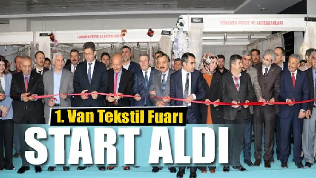 1. Van Tekstil Fuarı açıldı