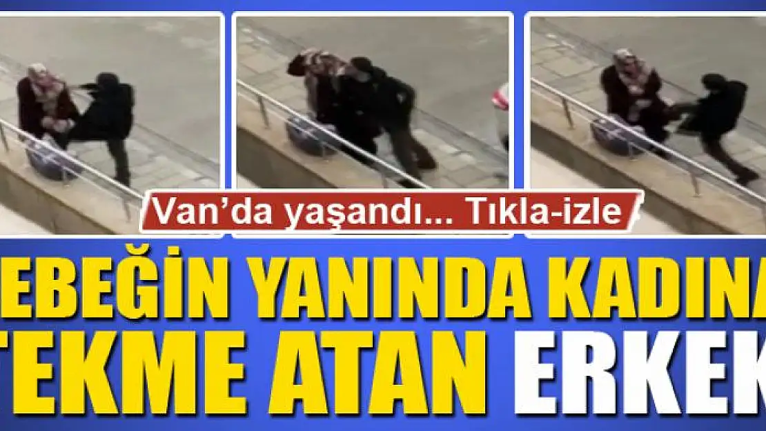 Bebeğin yanında kadına tekme atan erkek