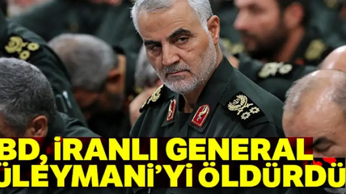 İranlı General Süleymani Bağdat'ta öldürüldü