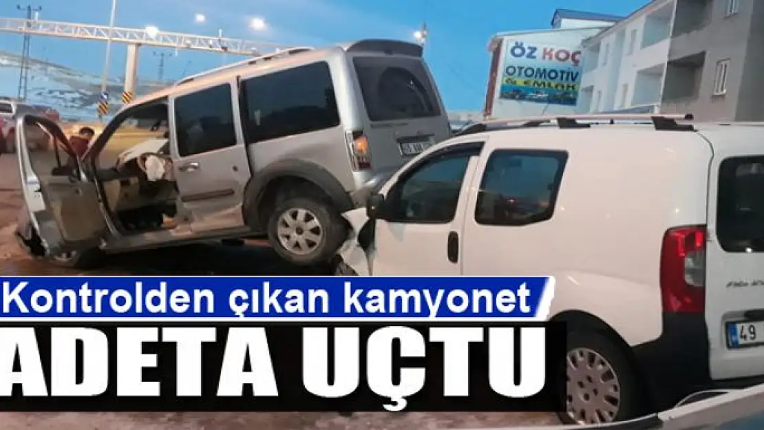 Kontrolden çıkan kamyonet adeta uçtu