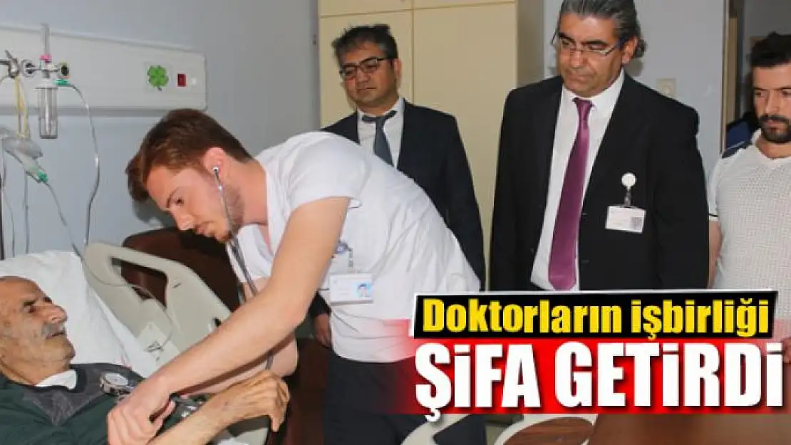 Doktorların işbirliği şifa getirdi