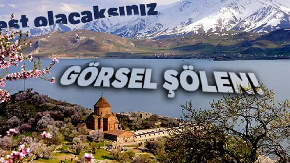 Akdamar Adası'nda görsel şölen