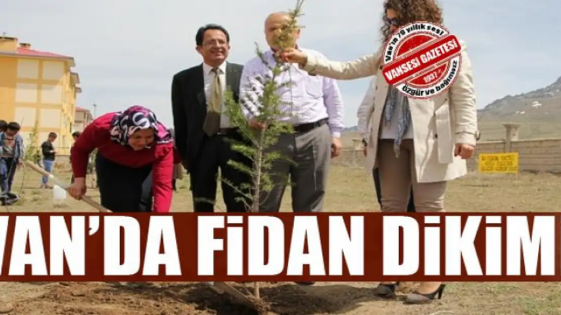 Van'da fidan dikimi