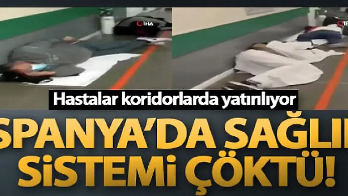 İspanya'da sağlık sistemi çöktü