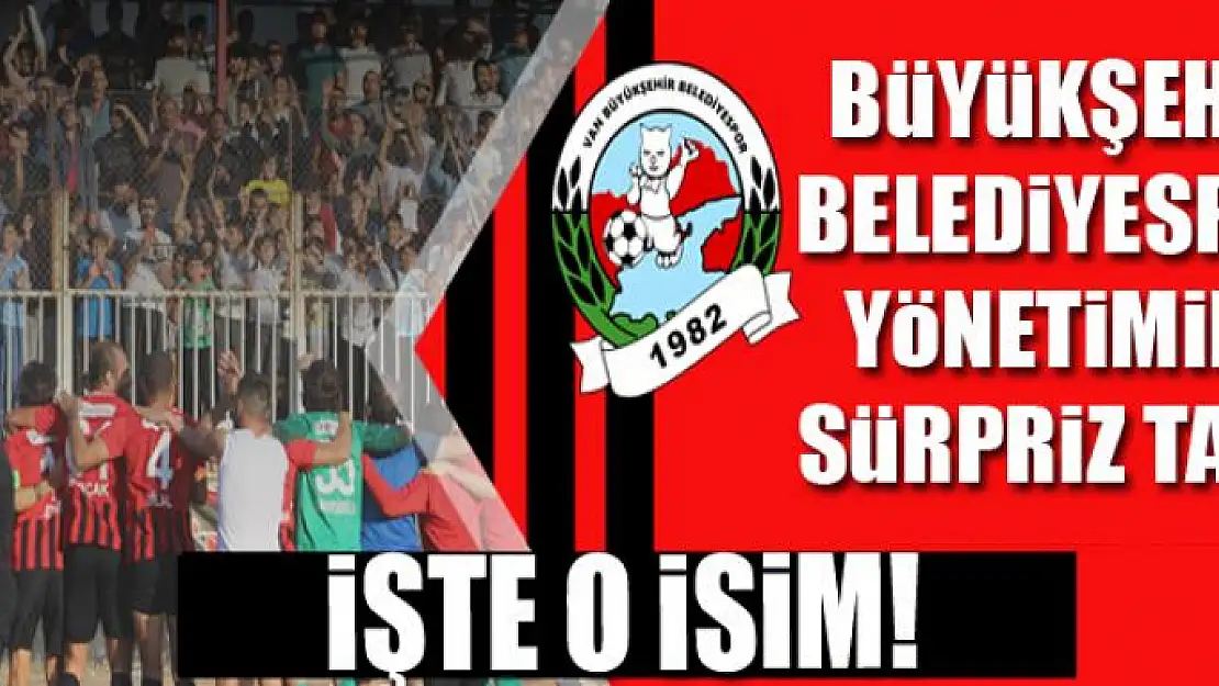 Van Büyükşehir Belediyespor yönetimine sürpriz talip