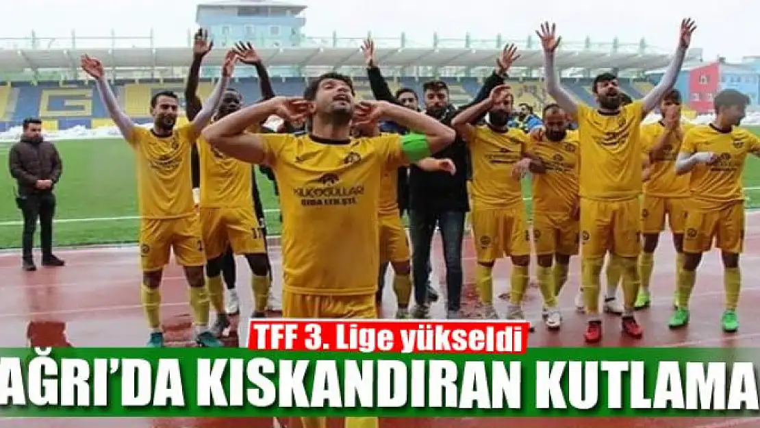 Ağrıspor şampiyonluğunu kutladı