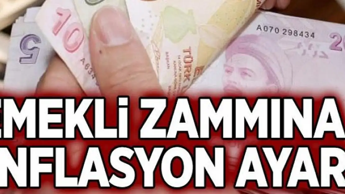 Emekli zammına enflasyon ayarı 