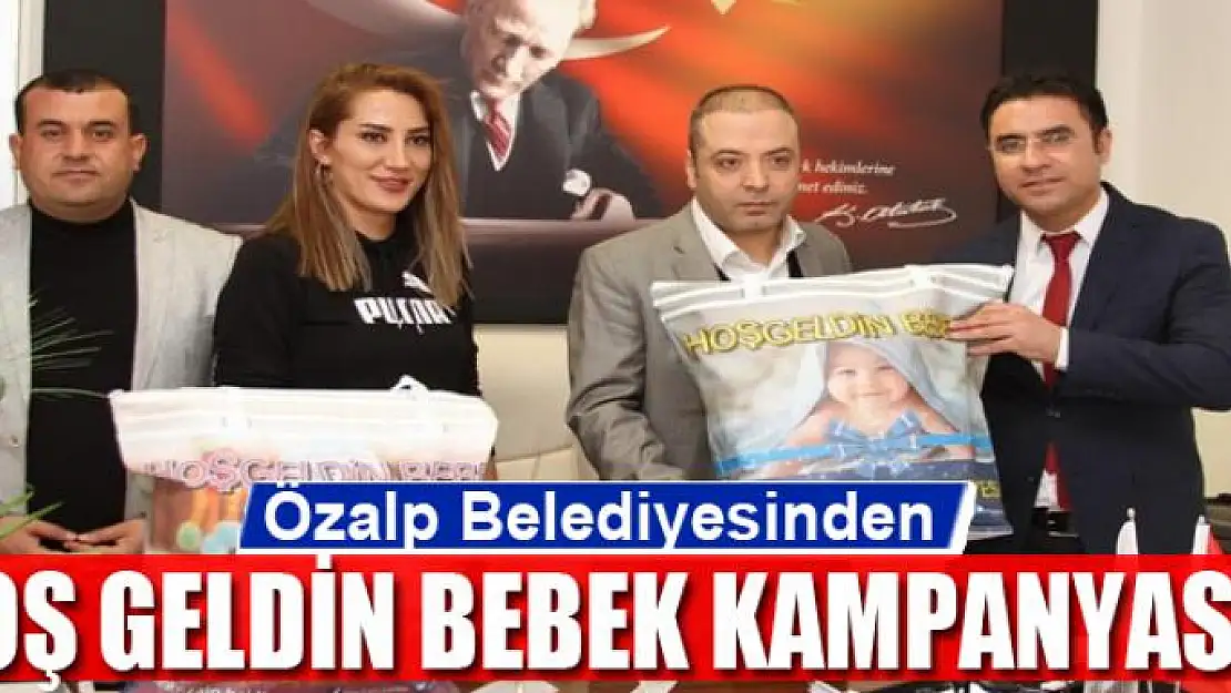 Özalp Belediyesinden 'Hoş Geldin Bebek' kampanyası