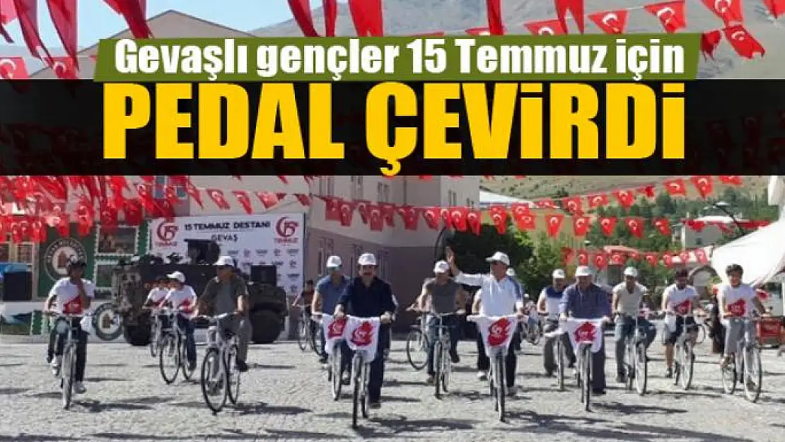 15 Temmuz için pedal çevirdiler