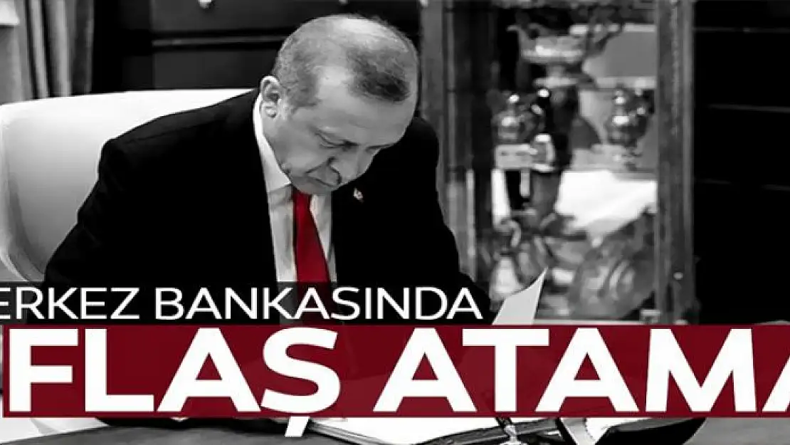 Cumhurbaşkanı Atama kararı Resmi Gazete'de