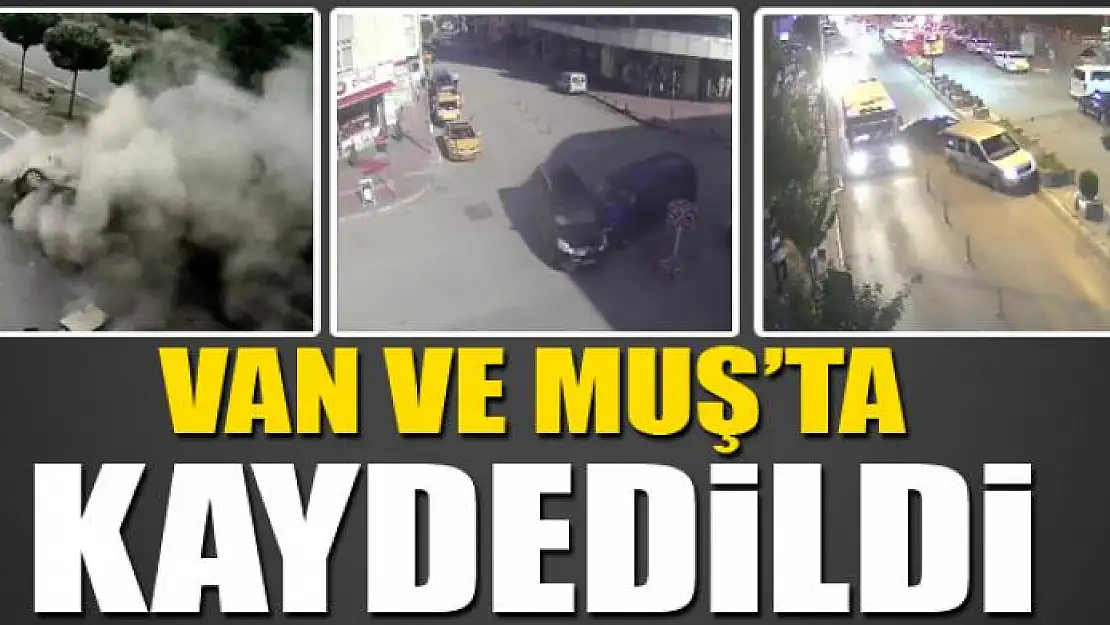 Van ve Muş'ta meydana gelen trafik kazaları MOBESE kameralarına yansıdı