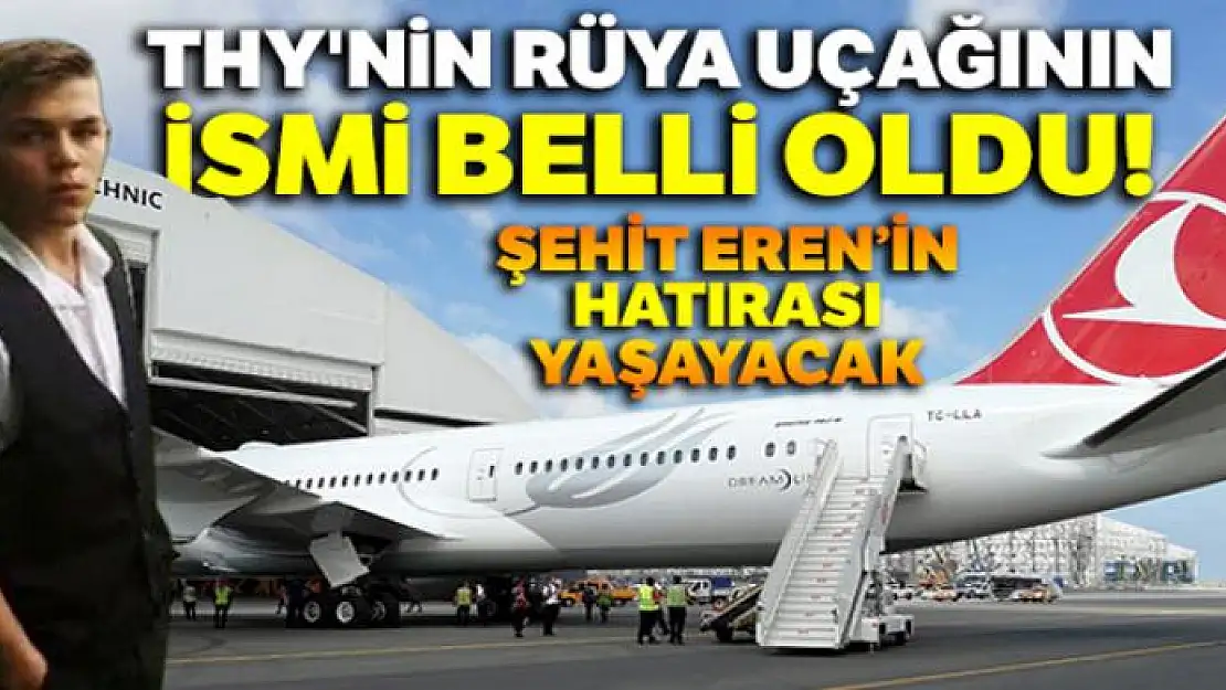 THY'nin yeni uçağının ismi 'Maçka' oldu