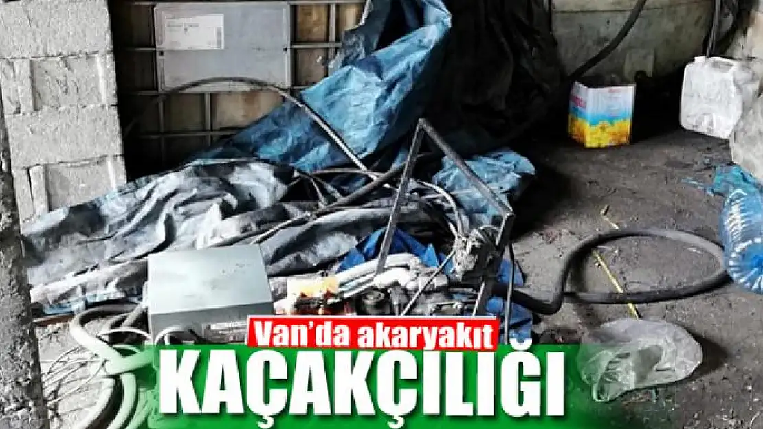 Van'da akaryakıt kaçakçılığı