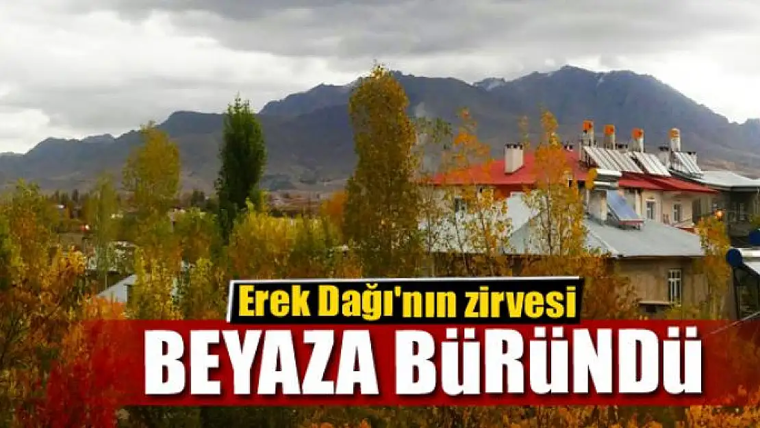 Erek Dağı'nın zirvesi beyaza büründü 