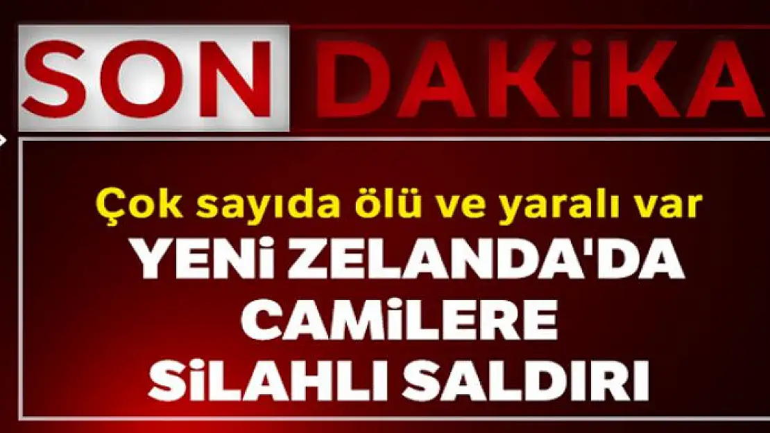 Yeni Zelanda'da camilere silahlı saldırı: Çok sayıda ölü ve yaralı var