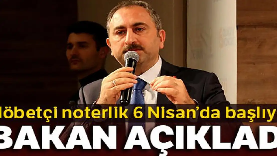 Nöbetçi noterlik uygulaması başlıyor