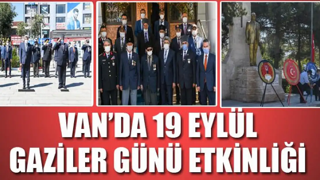 Van'da 19 Eylül Gaziler Günü etkinliği