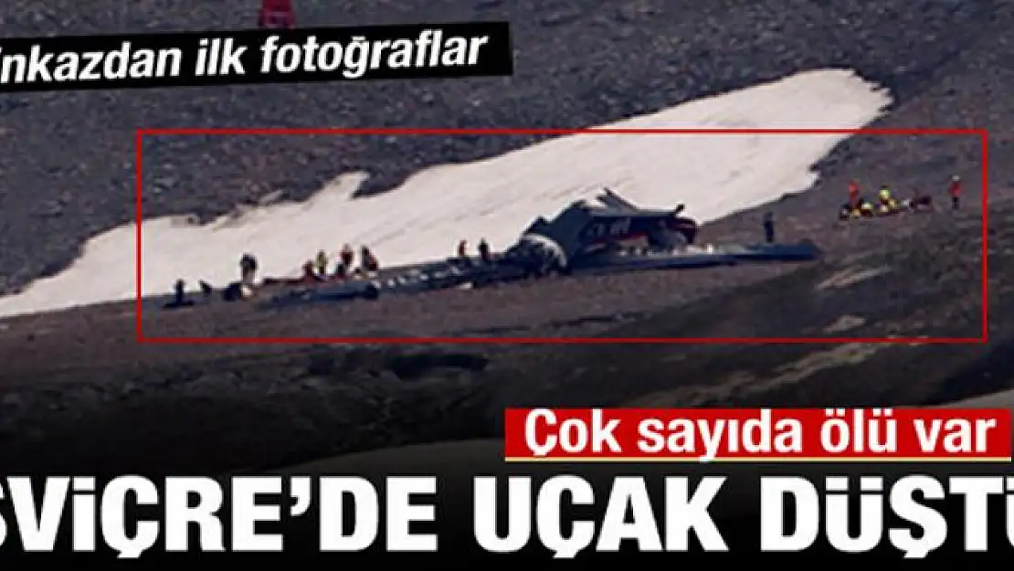 İsviçre'de uçak düştü: Çok sayıda ölü var...