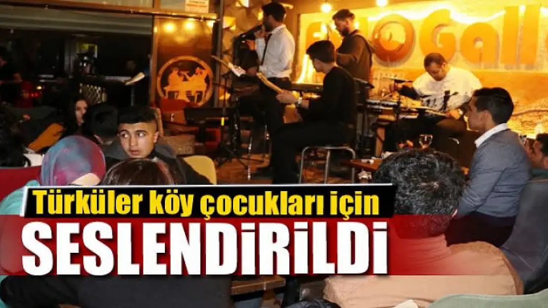 Türküler köy çocukları için seslendirildi