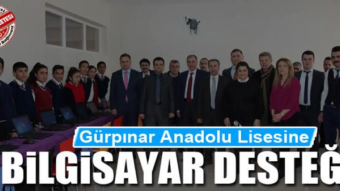 Gürpınar Anadolu Lisesine bilgisayar desteği