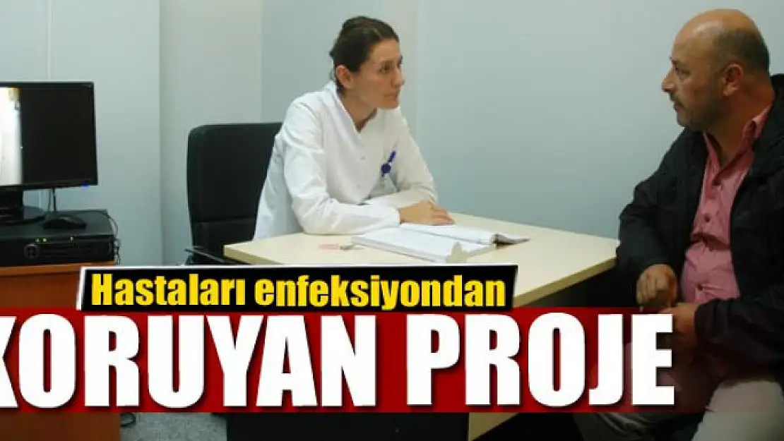 Hastaları enfeksiyondan koruyan proje