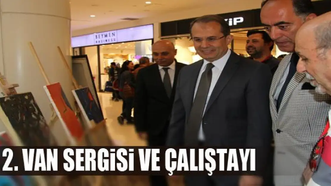 2. Van Sergisi ve Çalıştayı