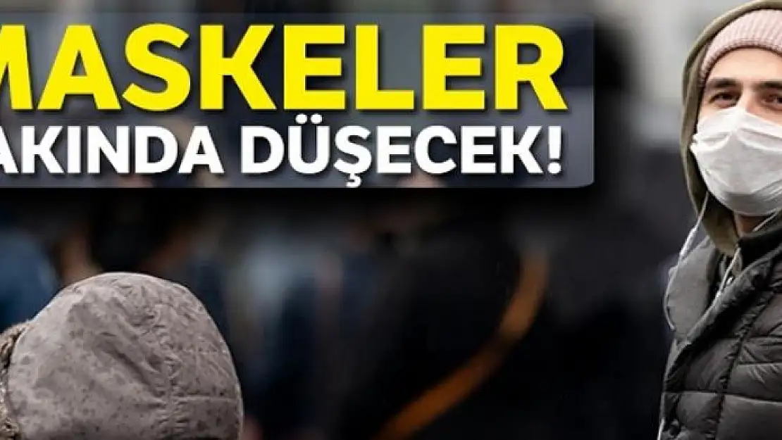 Maskeler yakında düşecek