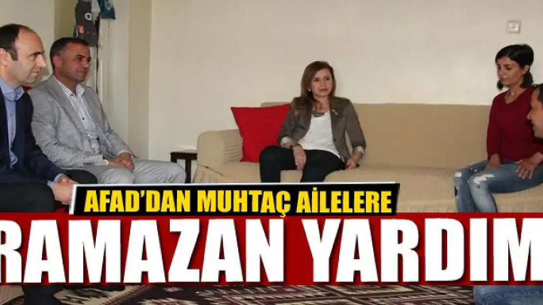 AFAD'dan muhtaç ailelere Ramazan yardımı