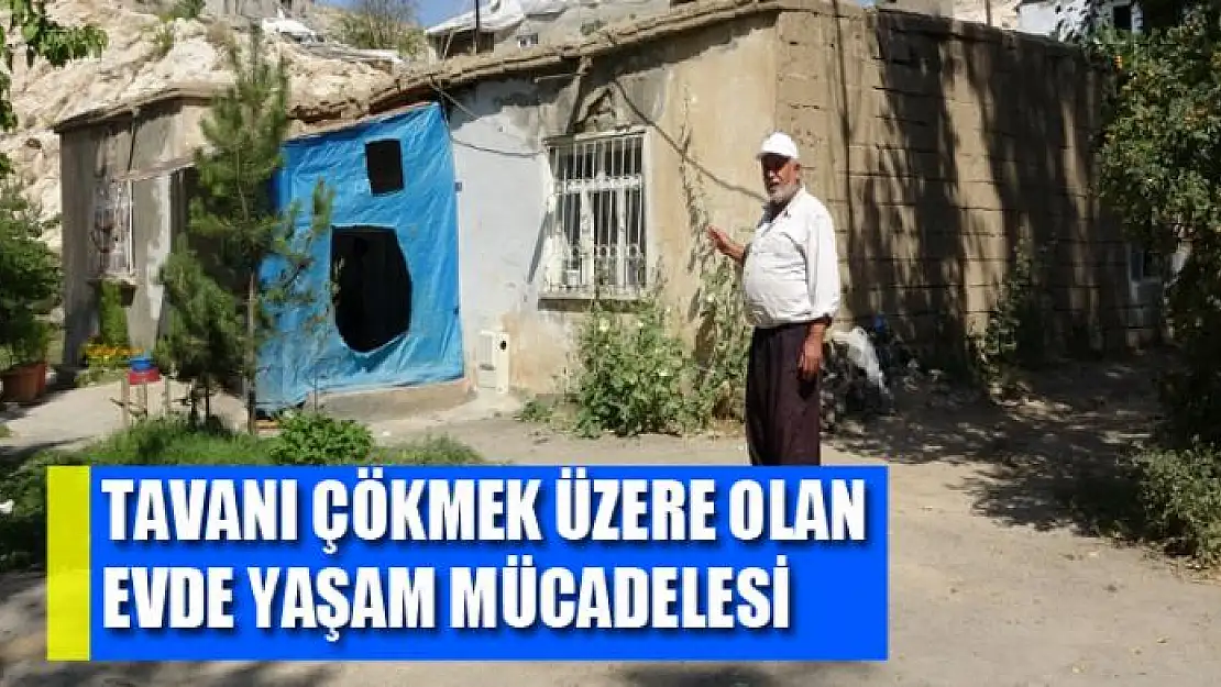 Tavanı çökmek üzere olan evde yaşam mücadelesi