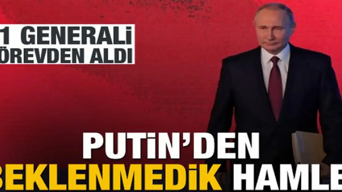 Putin, 11 generali görevden aldı