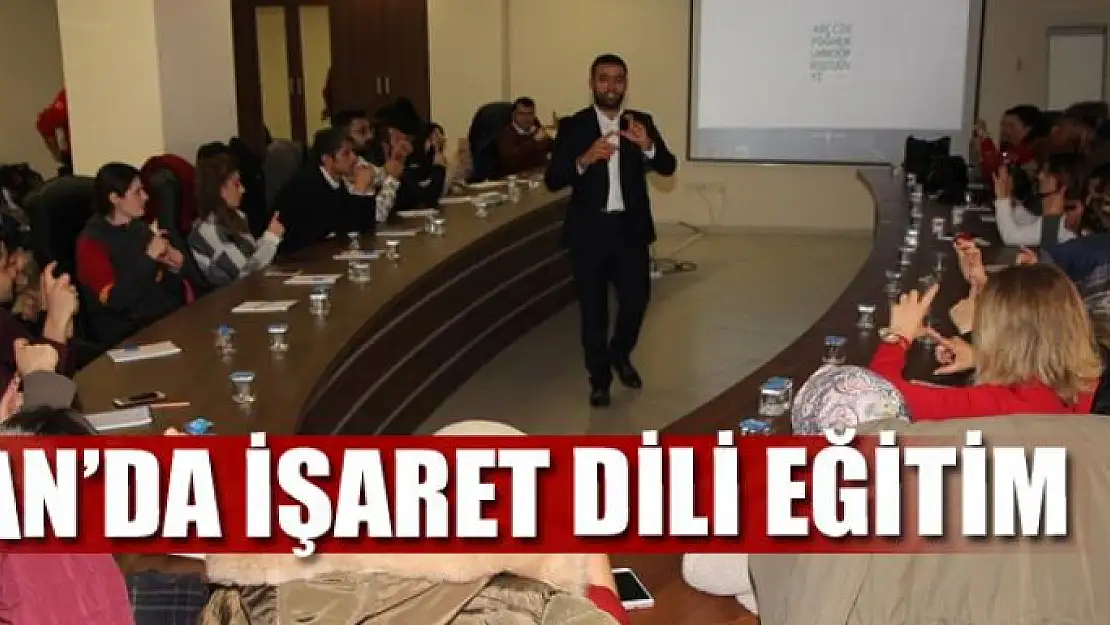 Van'da işaret dili eğitim 