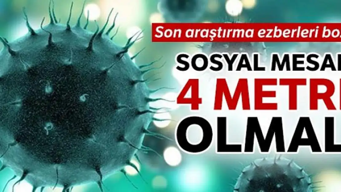 Sosyal mesafe 4 metre olmalı