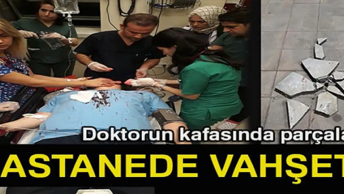 Hasta yakını tarafından darp edilen doktor yoğun bakımda