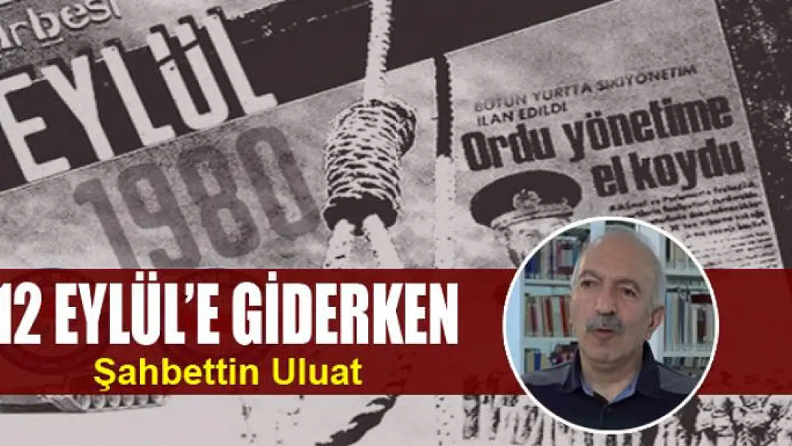 12 Eylül'e giderken