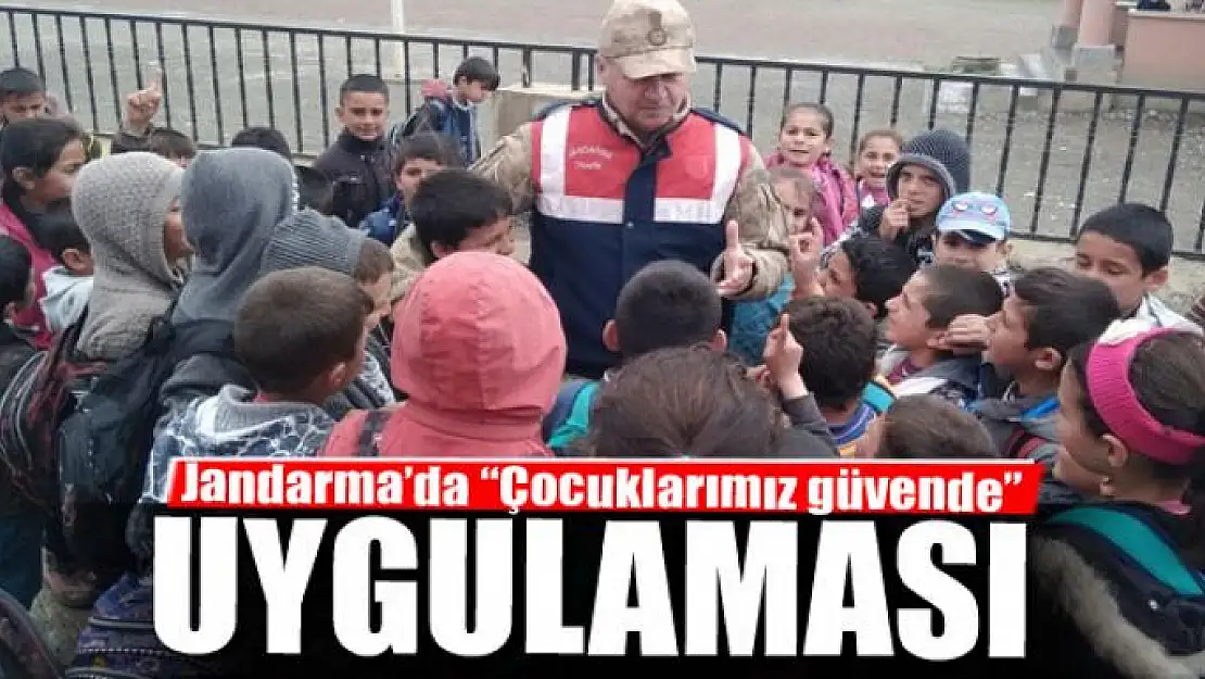 Jandarma'da 'Çocuklarımız güvende' uygulaması 