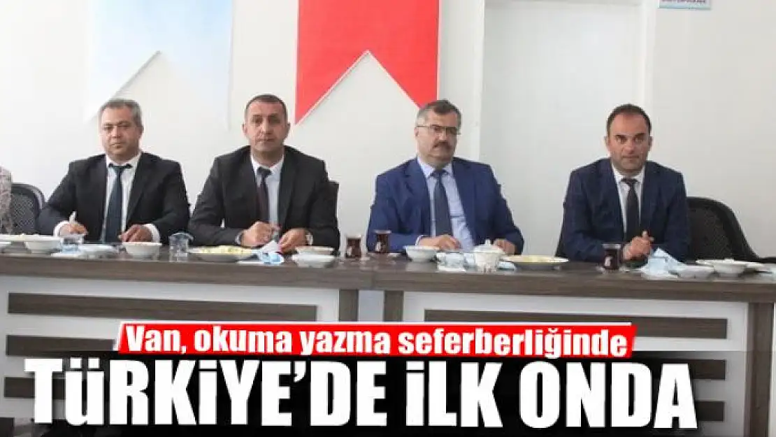 Van, okuma yazma seferberliğinde Türkiye'de ilk onda