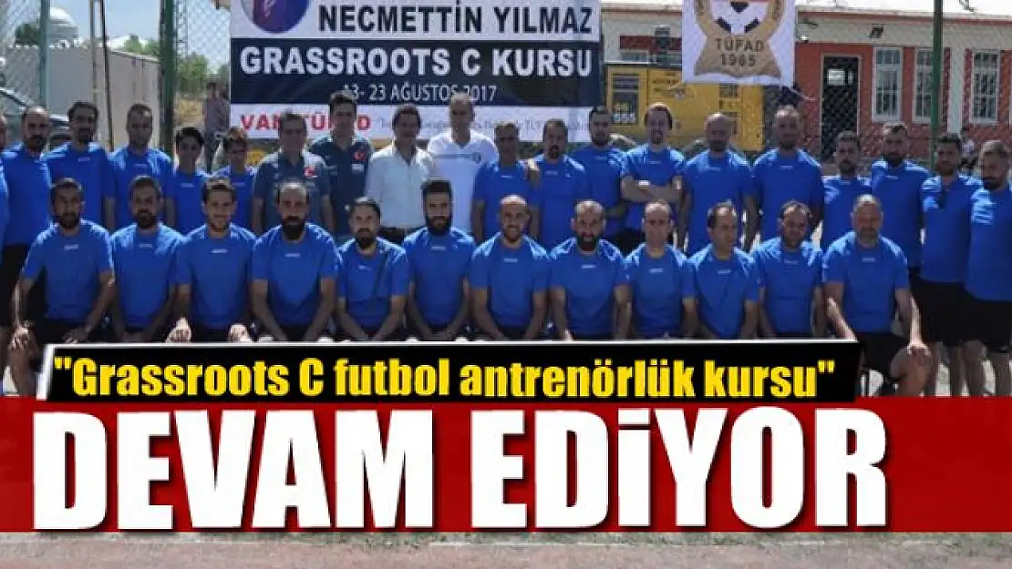 'Grassroots C futbol antrenörlük kursu' devam ediyor 