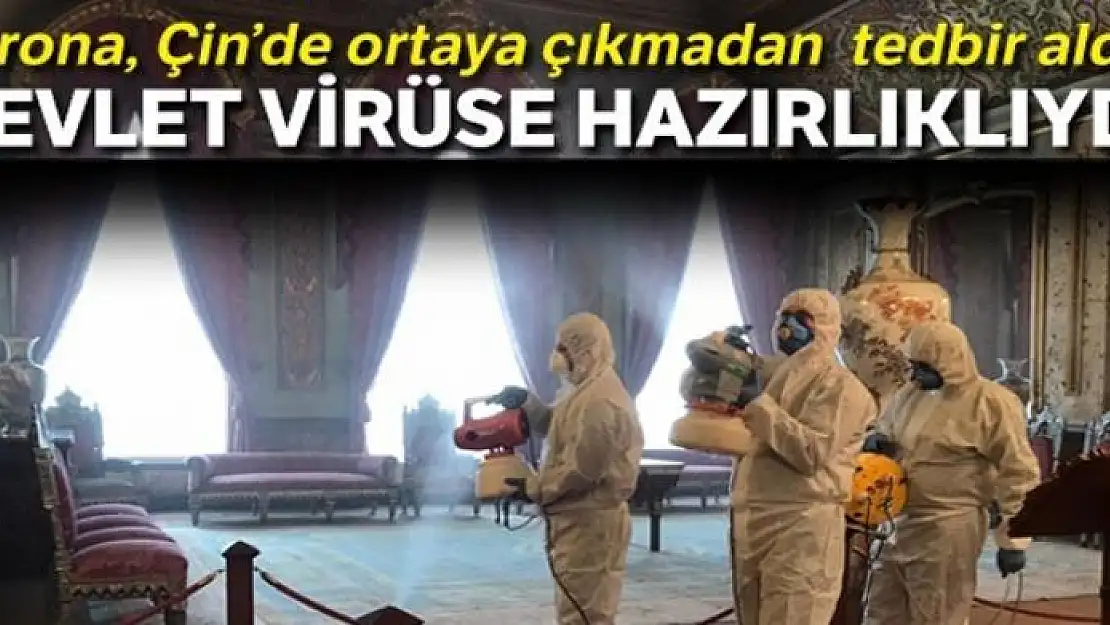 Devlet virüse hazırlıklıydı