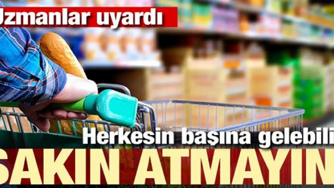 Uzmanlar uyardı! Herkesin başına gelebilir, sakın atmayın