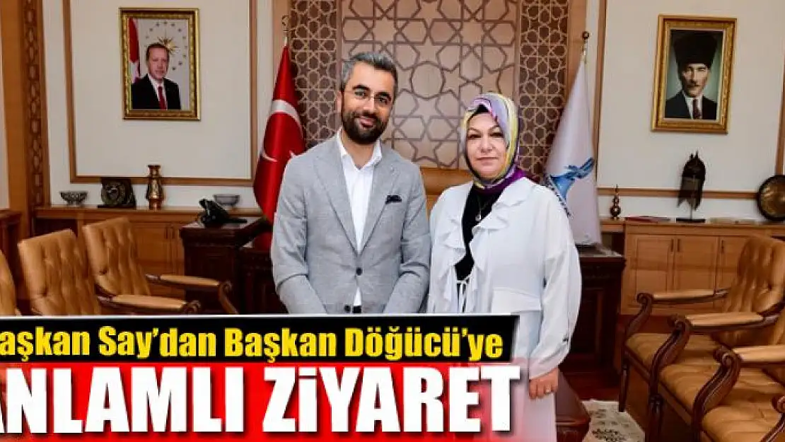 Başkan Say'dan Başkan Döğücü'ye ziyaret