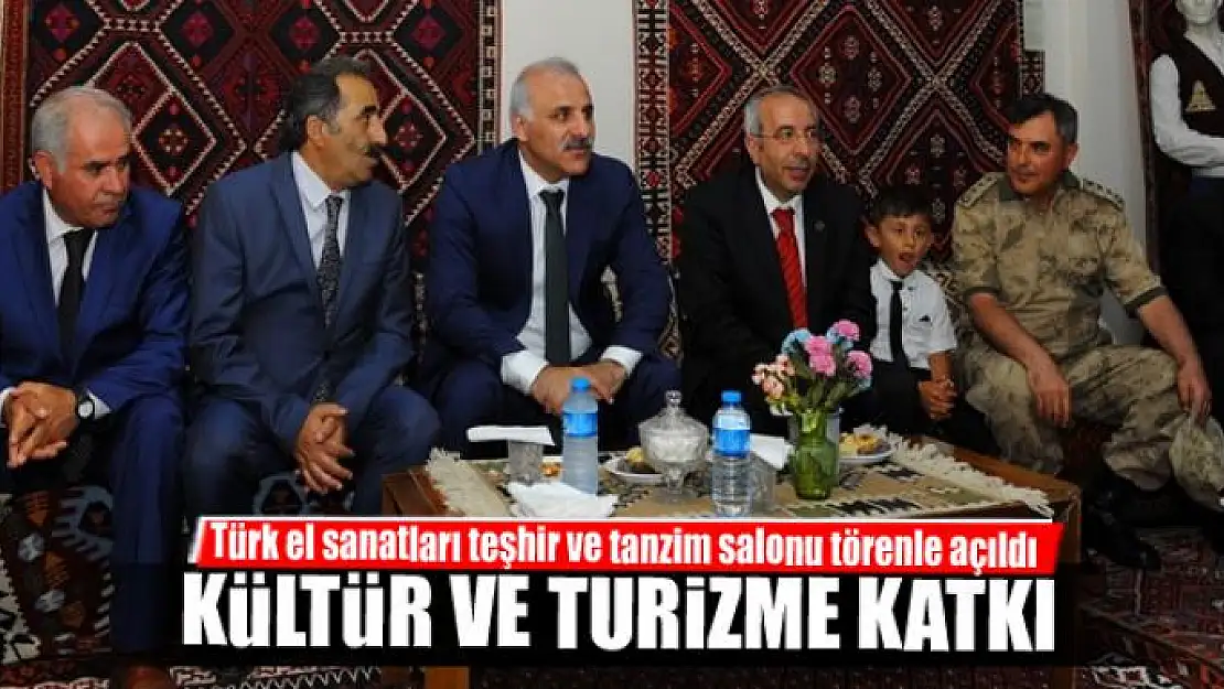 KÜLTÜR VE TURİZME KATKI 