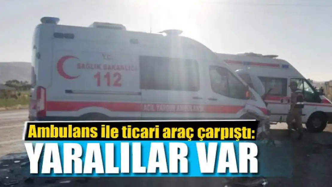 Ambulans ile ticari araç çarpıştı: 6 yaralı