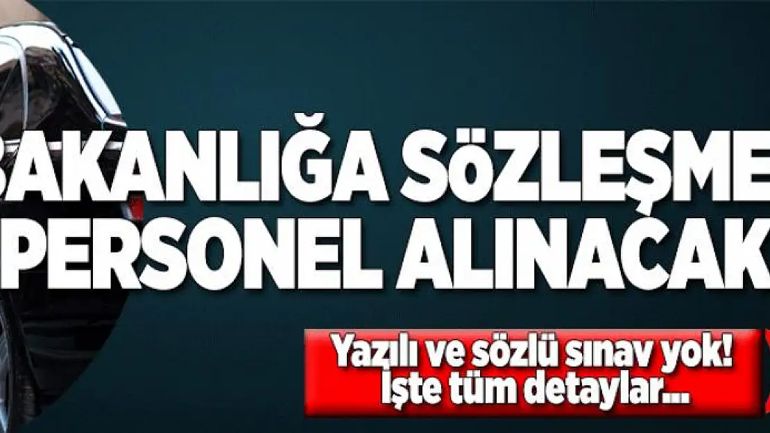 Dışişleri Bakanlığına sözleşmeli personel alınacak  