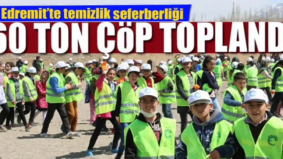  60 ton çöp toplandı 