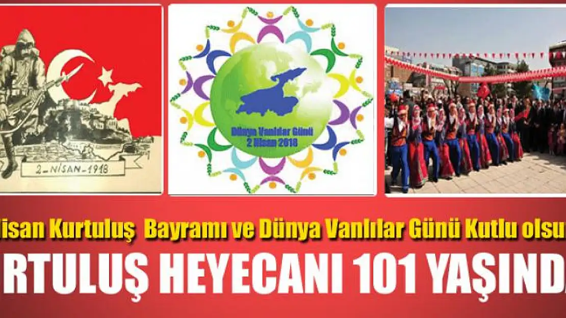 KURTULUŞ HEYECANI 101 YAŞINDA