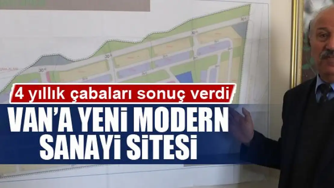 VAN'A YENİ MODERN SANAYİ SİTESİ