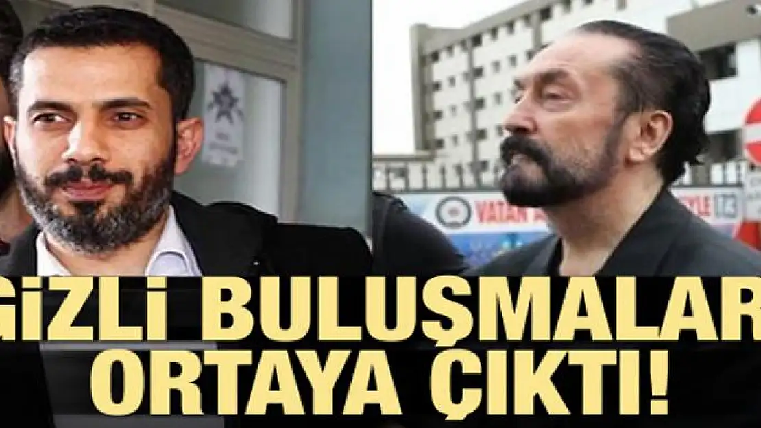 Adnan Oktar ile Mehmet Baransu'nun gizli buluşması