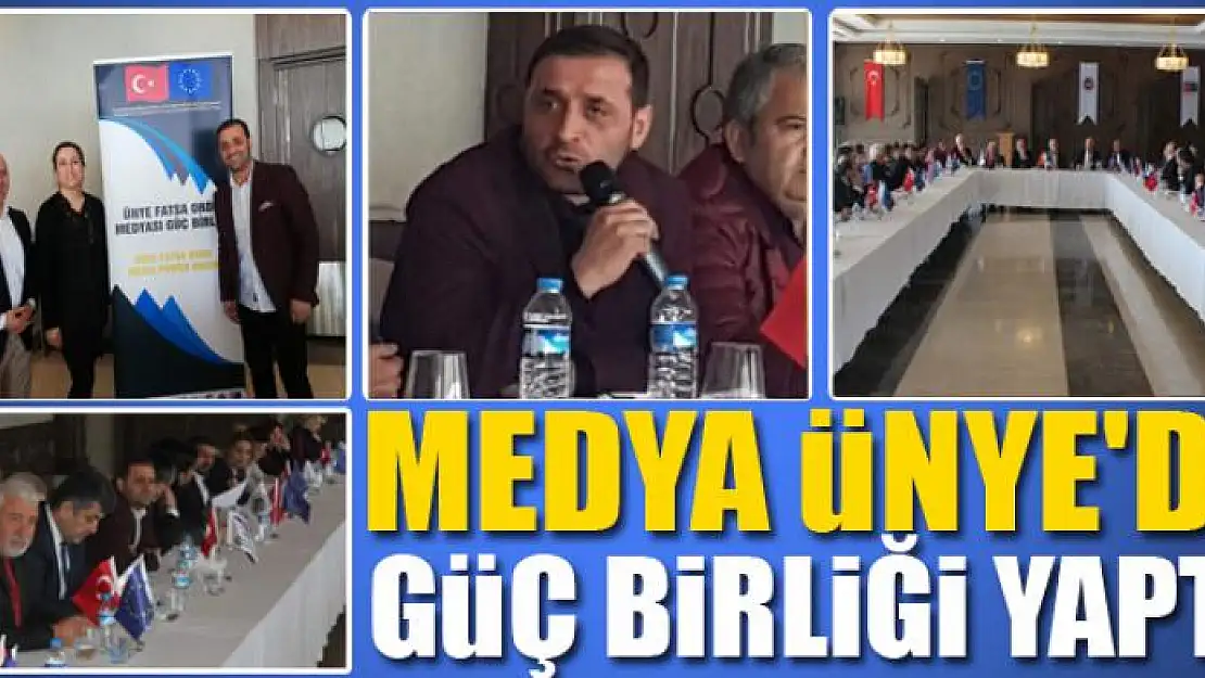 MEDYA ÜNYE'DE GÜÇ BİRLİĞİ YAPTI