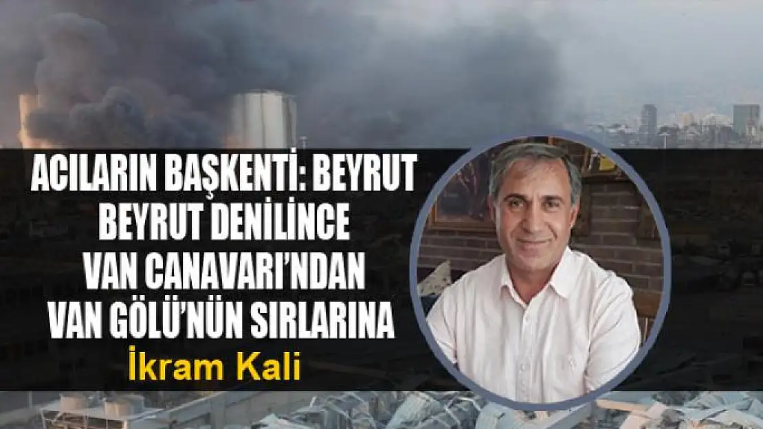 ACILARIN BAŞKENTİ: BEYRUT