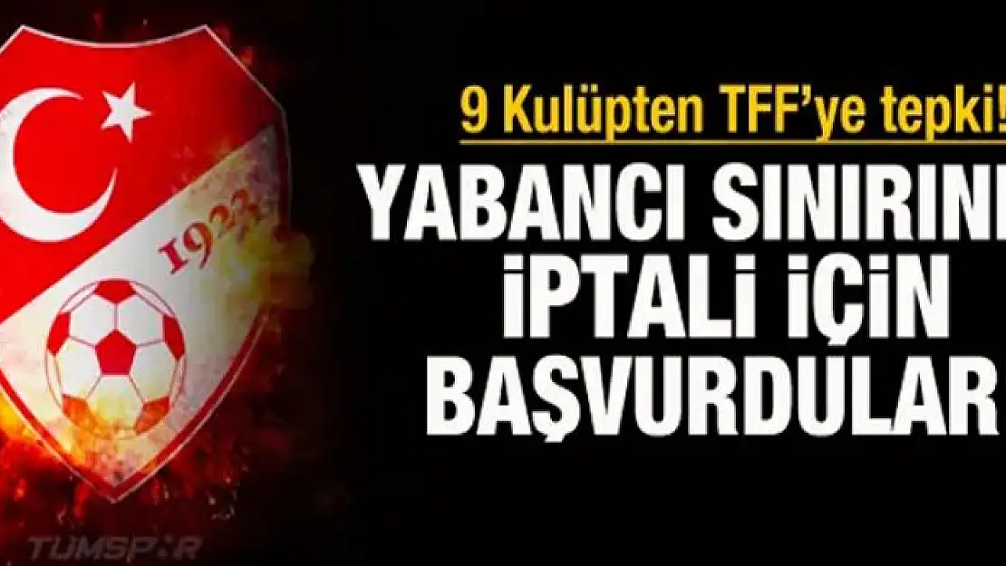 Süper Lig kulüplerinden 'Yabancı sınırına' itiraz